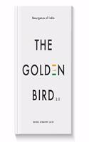 THE GOLDEN BIRD 2.0