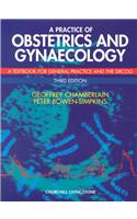 A Practice of Obstetrics and Gynaecology: A Textbook for General Practice and the DRCOG