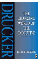 The Changing World of the Executive