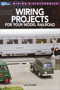 Wiring Projects for Your Model Railroad