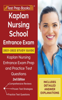 Kaplan Nursing School Entrance Exam 2021-2022 Study Guide
