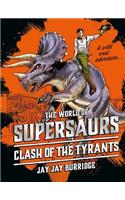 Supersaurs 3: Clash of the Tyrants