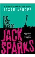 Last Days of Jack Sparks