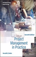 Project Management in Practice, 7th Edition, International Adaptation