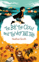 Boy, the Cloud and the Very Tall Tale
