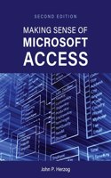 Making Sense of Microsoft Access