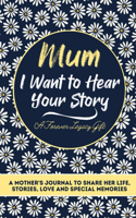 Mum, I Want To Hear Your Story