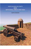Portuguese Sea Forts Goa, Chaul, Korlai & Vasai