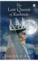 The Last Queen of Kashmir