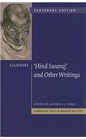 Gandhi: 'Hind Swaraj' and Other Writings Centenary Edition