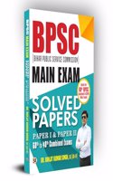 BPSC Mains Solved Paper G.S. I & II for 69th BPSC Mains Book in English