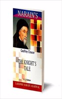 THE KNIGHT'S TALE -CHAUCER , General Introduction, Special Introduction, Text with.. of Important Passages, Questions and Answers