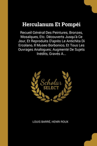 Herculanum Et Pompéi