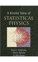 Kinetic View of Statistical Physics