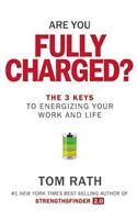 Are You Fully Charged?