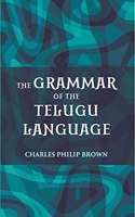 Grammar of the Telugu Language