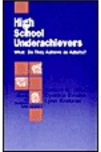 High School Underachievers