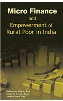 Micro Finance & Empowerment of Rural Poor in India