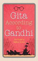 Gita According to Gandhi