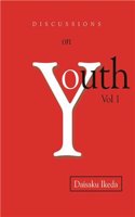 DISCUSSIONS ON YOUTH - VOLUME 1