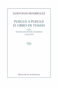 Pliegue a pliegue: El libro de Tomas