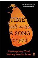 Time Will Write a Song for You