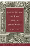 Martin Luther, the Bible, and the Jewish People