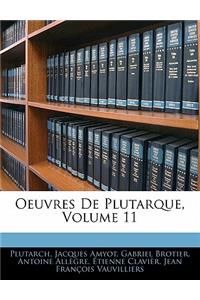 Oeuvres de Plutarque, Volume 11