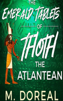 Emerald Tablets of Thoth The Atlantean