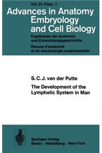 The Development of the Lymphatic System in Man