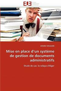 Mise En Place d''un Syst�me de Gestion de Documents Administratifs