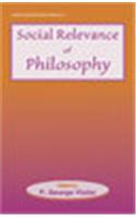 Social Relevance Of Philosophy — Essays On Applied Philosophy