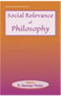 Social Relevance Of Philosophy — Essays On Applied Philosophy