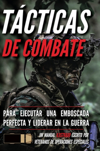 Tácticas de combate: Un manual ilustrado