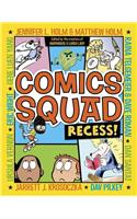 Comics Squad: Recess!