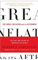 Great Inflation and Its Aftermath