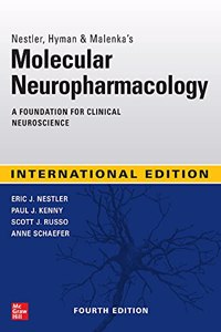 Molecular Neuropharmacology: A Foundation for Clinical Neuroscience, 4th Edition
