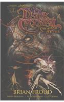 Jim Henson's the Dark Crystal: Creation Myths, Volume 1