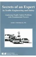 Secrets of an Expert in Traffic Engineering and Safety