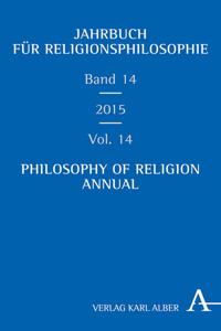 Jahrbuch Fur Religionsphilosophie / Philosophy of Religion Annual