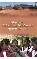 Education in Colonial and Post-Colonial Malabar (1920-2006)