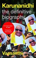 Karunanidhi : The Definitive Biography