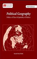 Political Geography: Politics of Place and Spatiality of Politics