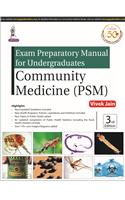 Exam Preparatory Manual For Undergraduates Community Medicine (PSM)