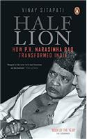 Half-Lion: How P V Narasimha Rao Transformed India