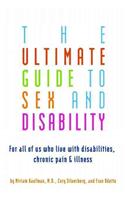 Ultimate Guide to Sex and Disability