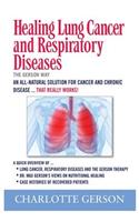 Healing Lung Cancer and Respiratory Diseases