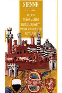 Sienne - Ou Trouver ?