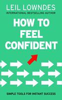 HOW TO FEEL CONFIDENT PB