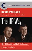 The Hp Way : How Bill Hewlett And I Built Our Company